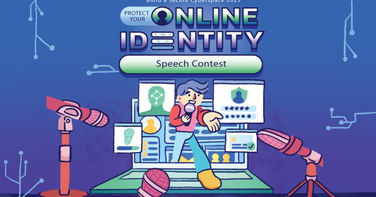 Programme banner for Build a Secure Cyberspace 2023 “Protect You Online Identity” Speech Contest