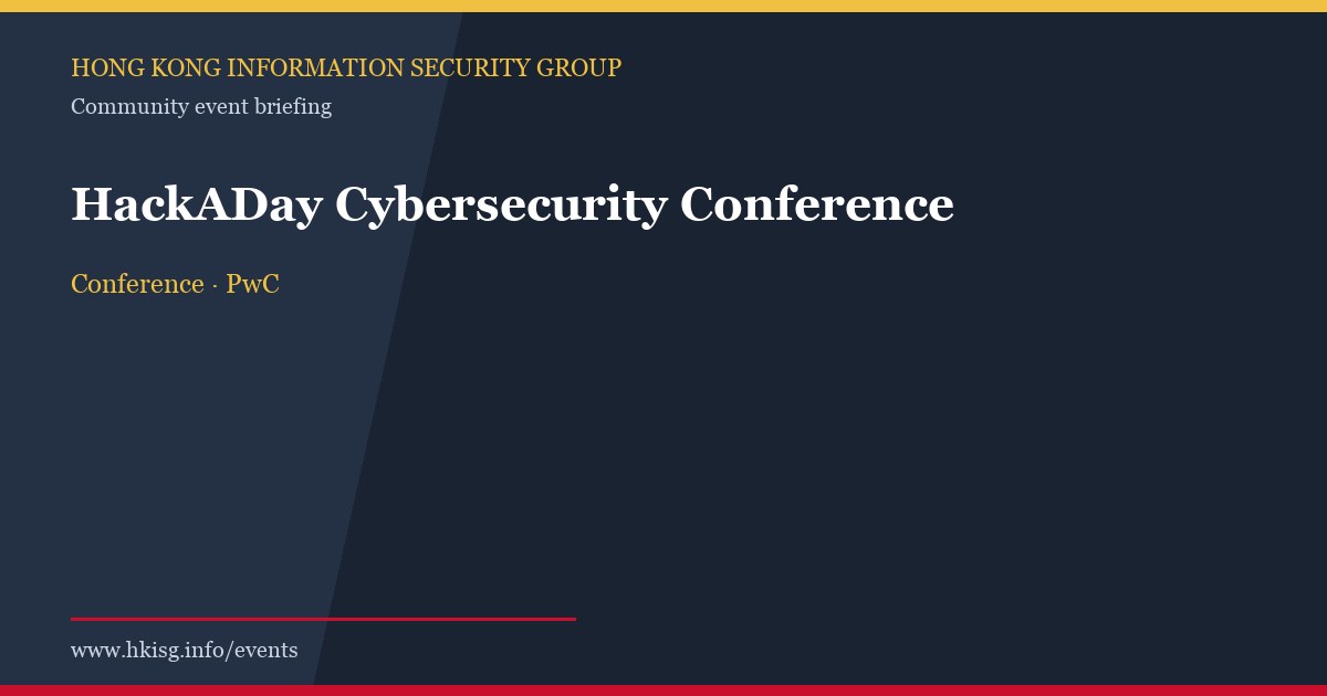 Programme banner for HackADay Cybersecurity Conference