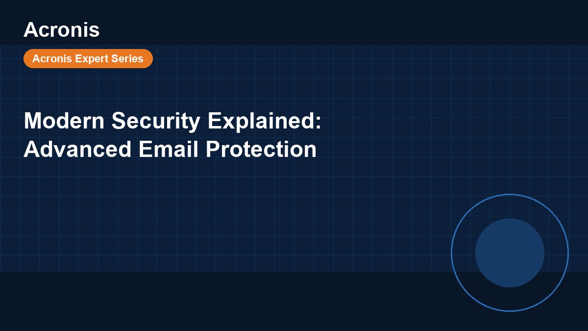 Cover image for Modern Security Explained: Advanced Email Protection